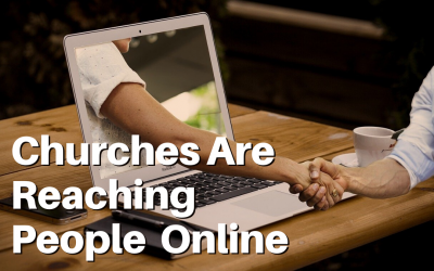 Churches Need Quality Online Church Presence More Than Ever!