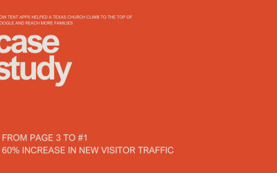 How Tent Apps Helped a Community Church Climb to the Top of Google and Reach More Families