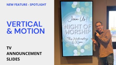 Big Upgrade: Tent Apps TV Church Announcement Displays Just Got Even Better