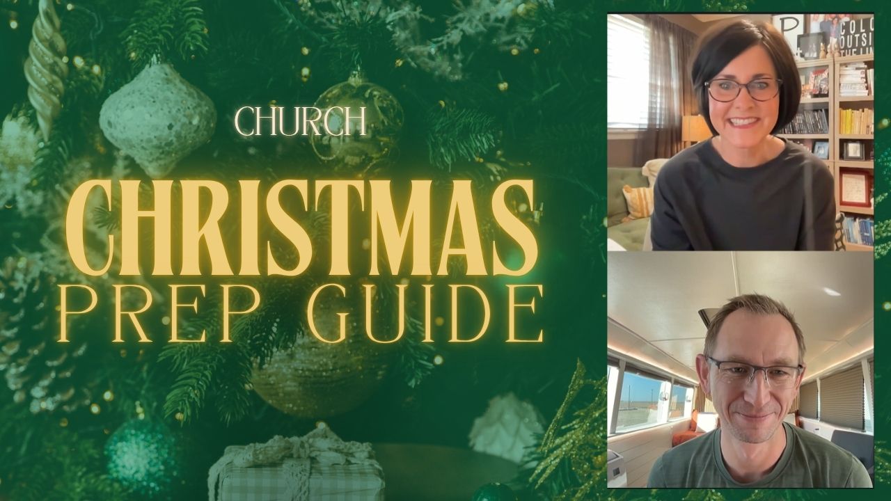 Church Christmas Service Planning - How to Prep Your Church for Christmas (Without Losing Your Mind)